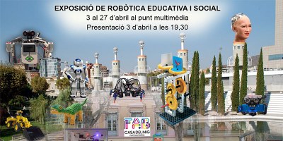 Exposició de Robòtica Educativa i Social