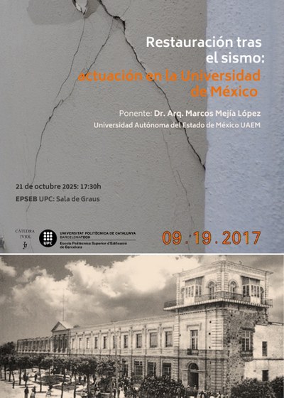 Xerrada “Restauración tras el sismo: actuación en la Universidad de México”